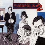 artist image Yugopolis i Maciej Maleńczuk Ostatnia nocka Yugopolis 2