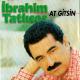 Ibrahim tatli ses - Ibrahim tatli  ses