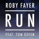 Roby Fayer feat. Tom Gefen - Run (feat. Tom Gefen)