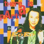 album image DJ Bobo - Love is all around There Is a Party
