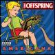 The Offspring - Why Don't You Get A Job