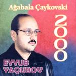 album image Ağabala Çaykovski Ağabala Çaykovski