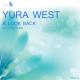 Yura West - A Look Back