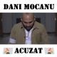 Dani Mocanu - Trag pe nas