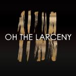 album image Money Oh the Larceny - EP