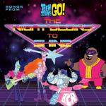 album image The Night Begins To Shine Teen Titans Go! (Songs From The Night Begins To Shine Special) - EP