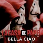 album image Bella Ciao (Música Original de la Serie la Casa de Papel/ Money Heist) Bella Ciao (Música Original de la Serie La Casa de Papel / Money Heist) - Single