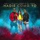 Malu Trevejo, Gente De Zona - Nadie Como Yo