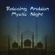 Sueño Profundo Club, Relax musica zen club, Mantra Yoga Music Oasis - Arab Reflection
