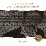 album image Gozler Kalbin Aynasidir (TRmusic) Ahmet Selçuk İlkan Unutulmayan Şarkılar, Vol. 3
