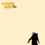 album image O Mənim Dəlim O Mənim Dəlim - Single
