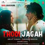 album image Thodi Jagah (From "Marjaavaan") Thodi Jagah (From