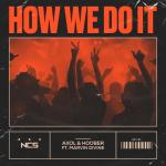 album image How We Do It How We Do It (feat. Marvin Divine) - Single
