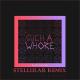 JVLA - Such a Whore (Stellular Remix)
