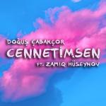 album image Cennetimsen ft Zamiq Huseynov Cennetimsen (feat. Zamiq Hüseynov) - Single