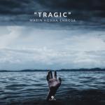 album image Tragic (ft. ENROSA) Tragic - Single