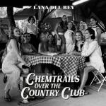 album image Let Me Love You Like A Woman Chemtrails Over the Country Club