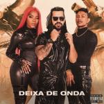 album image Deixa de Onda (Porra Nenhuma) Deixa de Onda (Porra Nenhuma) - Single