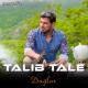 Ibrahim (051)-618-21-68 - Talib Tale - Daglar (Dastana Dondum) 2021