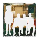 album image Leave Before You Love Me Leave Before You Love Me - Single
