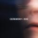 Ceremony - Quarantine