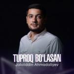 album image Tuproqdan bo'lgansan tuproq bo'lasan Tuproq Bo'lasan - Single