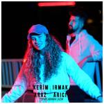 album image Kerim Araz feat. Irmak Arıcı - Toparlanmam Lazım Toparlanmam Lazım - Single