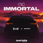 album image Immortal (Original Mix) Immortal (feat. Maksatik) - Single