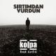 Kolpa feat. Erci E - Sırtımdan Vurdun