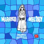 album image Married to Your Melody Married to Your Melody - EP