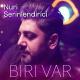 Nuri Serinlendirici - BIRI VAR 2022
