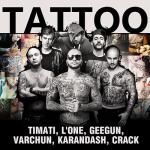 album image Тату Tattoo (feat. L'One, Джиган, Варчун, Крэк & Карандаш) - Single