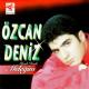 Özcan Deniz - Hadi Hadi Meleğim