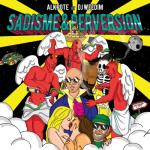 album image Sadisme et perversion #Rap 2016 : 100% Rap français