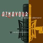 poster For Me, Formidable Charles Aznavour chante en allemand - Les meilleurs moments (Remastered 2014)