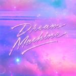 album image Dream Machine