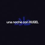 poster una noche con hugel una noche con hugel