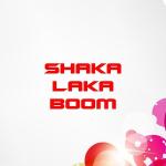 poster Shaka Laka Boom Shaka Laka Boom