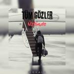 poster Tüm Gözler Üstünde Tüm Gözler Üstünde