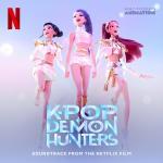 poster What It Sounds Like (Instrumental) KPop Demon Hunters (Soundtrack from the Netflix Film)