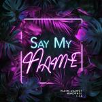 poster Say My Name Say My Name
