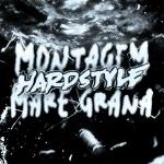 poster MONTAGEM MARE GRANA (Slowed Hardstyle) MONTAGEM MARE GRANA (Hardstyle)