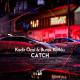 Kadir Öcal, Burak Korklu - Catch