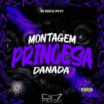 poster Montagem Princesa Danada Montagem Princesa Danada