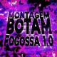 PANDA!, .dxve - MONTAGEM BOTAM FOGOSSA 1.0